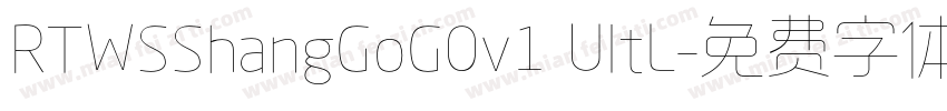 RTWSShangGoG0v1 UltL字体转换